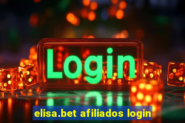 elisa.bet afiliados login